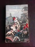The Fable of the Bees - Bernard Mandeville (carte in limba engleza)