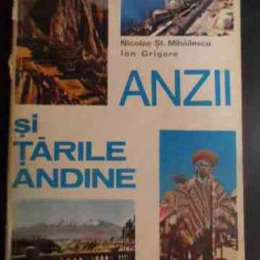 Anzii Si Tarile Andine - N.s. Mihailescu I. Grigore ,544204