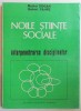 NOILE STIINTE SOCIALE - INTERPENETRAREA DISCIPLINELOR de MATTEI DOGAN si ROBERT PAHRE , 1993