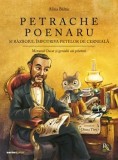 Cumpara ieftin Petrache Poenaru si razboiul impotriva petelor de cerneala. Motanul Oscar si genialii sai prieteni/Alina Baltac