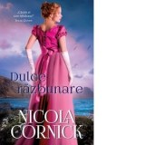 Dulce razbunare - Cristina Barbu, Nicola Cornick