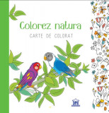 Colorez natura - Carte de colorat - Hardcover - *** - Didactica Publishing House