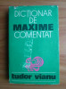 Tudor Vianu - Dictionar de maxime comentat (1971, editie cartonata)