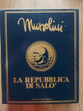 LA REPUBBLICA DI SALO&#039; MUSSOLINI