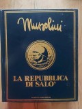 La Repubblica di Salo&#039; Mussolini - Alberto Peruzzo, 1995, 304 pagini, format mare, carte in engleza