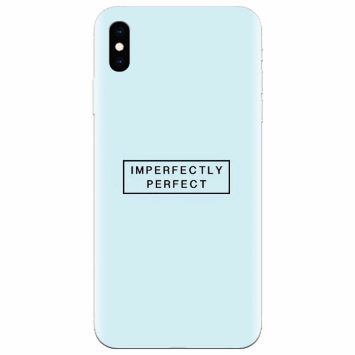 Husa silicon pentru Apple Iphone X, Imperfectly Perfect