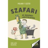 Szafari az &Aacute;br&aacute;nd-lak&oacute;telepen - Moln&aacute;r T. Eszter