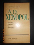 Nicolae Gogoneata, Zigu Ornea - A. D. Xenopol. Conceptia sociala si filozofica