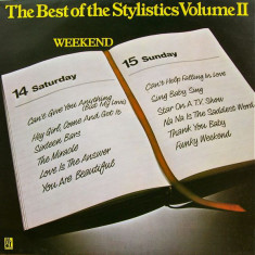 VINIL The Stylistics ‎– The Best Of The Stylistics Volume II - Weekend (VG++)