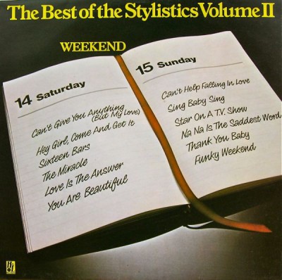 VINIL The Stylistics &amp;lrm;&amp;ndash; The Best Of The Stylistics Volume II - Weekend (VG++) foto