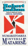 Numaratoarea Inversa &ndash; Matarese (Robert Ludlum)