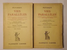 Plutarque (Plutarh) - Vies paralleles (vol. 1-2; 2 vol.; trad. Bernard Latzarus; 1950)