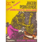 - Jocuri periculoase vol.2 - antologia Povestirii din America Centrala - 134076