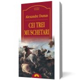 Cei trei muschetari - Alexandre Dumas