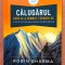 Calugarul care si-a vandut Ferrari-ul. Editura Bookzone, 2025 (cartonata) - Robin Sharma