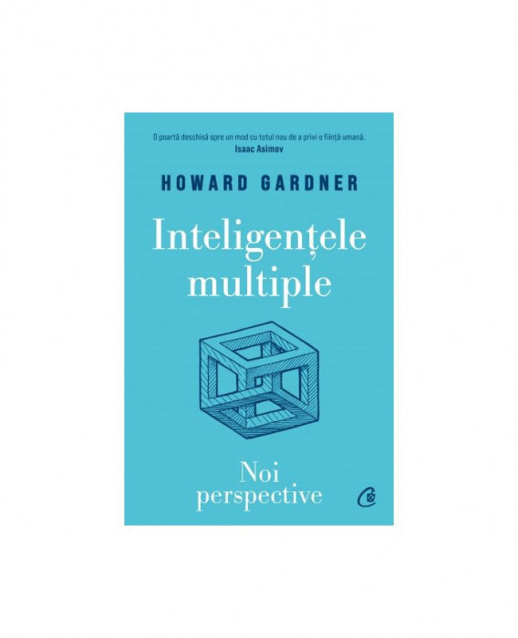 Inteligentele Multiple. Noi Perspective, Howard Gardner - Editura Curtea Veche