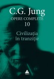 Civilizatia in tranzitie | C.G. Jung