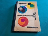 Tehnologia Lacurilor și Vopselelor - Robu C, Konrad J, 1967, Editura Didactică și Pedagogică