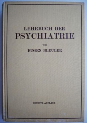 Lehrbuch der psychiatrie von Eugen Bleuler foto