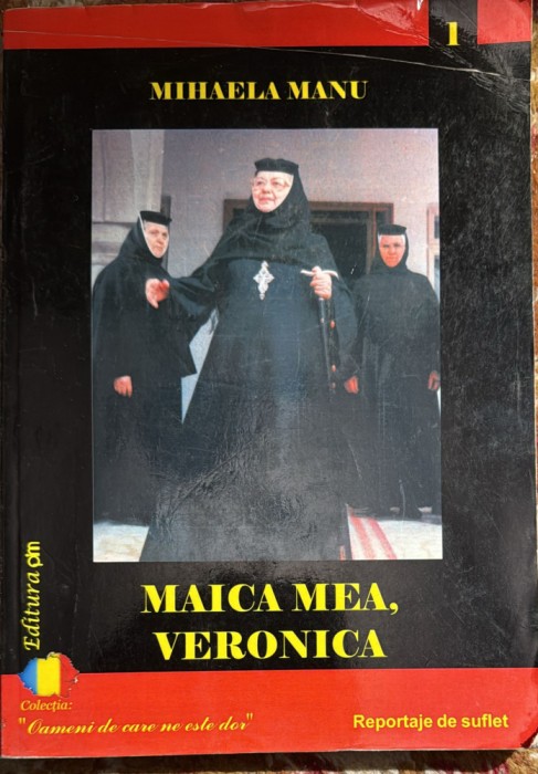MAICA MEA VERONICA,MIHAELA MANU/EDITURA,,PIM&quot;, IASI 2009/AUTOGRAF+FILA MANUSCRIS