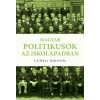 Magyar politikusok az iskolapadban - Csiff&aacute;ry Gabriella