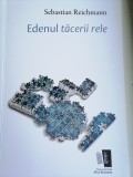 SEBASTIAN REICHMANN - EDENUL TĂCERII RELE