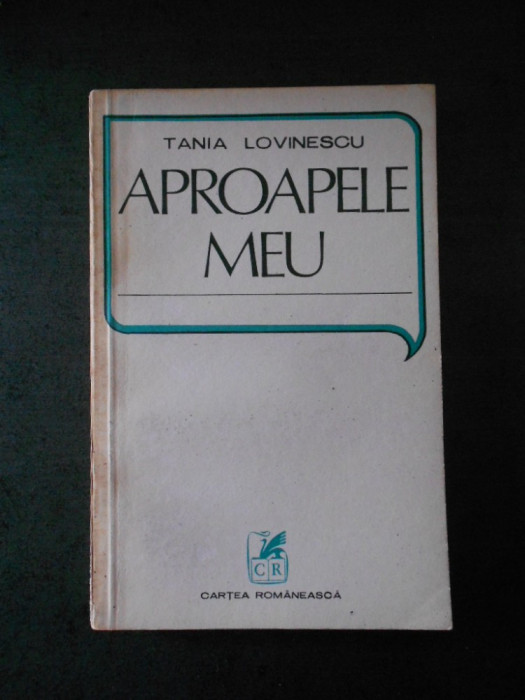 Tania Lovinescu - Aproapele meu (1979)
