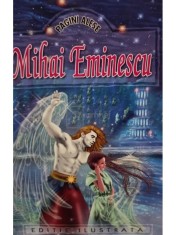 Mihai Eminescu - Pagini alese. Editie ilustrata foto