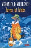 Iarna lui Isidor - Veronica D. Niculescu