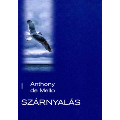 Sz&amp;aacute;rnyal&amp;aacute;s - Anthony De Mello foto