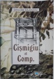 Carte Cismigiu et Comp. Grigore Bajenaru Beletristica Anticariat Stare Buna