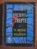 STEPHEN R.COVEY - EFICIENTA IN 7 TREPTE sau UN ABECEDAR AL INTELEPCIUNII