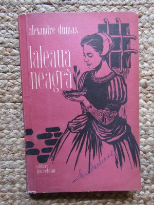 ALEXANDRE DUMAS - LALEAUA NEAGRA foto