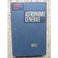 Astronomie generale- P.Bakouline, E.Kononovitch, V.Moroz