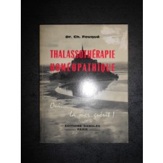 CH. FOUQUE - THALASSOTHERAPIE HOMEOPATHIQUE ET LA BAIE UNIQUE