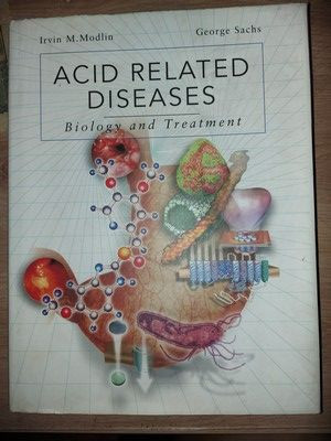 Acid related diseases- Irvin M. Modlin, George Sachs foto