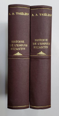 HISTOIRE DE L&amp;#039;EMPIRE BYZANTIN - A. A. VASILIEV, 2 VOL. - PARIS, 1932 foto