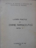 LUCRARI PRACTICE DE CHIMIE FARMACEUTICA PARTEA I-ZENAIDA COJOCARU, TATIANA SAUCIUC, GEORGETA RUSU, GEORGETA IOAN