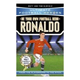 Be Your Own Football Hero: Ronaldo From the Playground to the Pitch