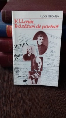 V.I. LENIN TRASATURI DE PORTRET - EGOR IAKOVLEV foto