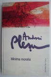 Minima moralia. Elemente pentru o etica a intervalului &ndash; Andrei Plesu
