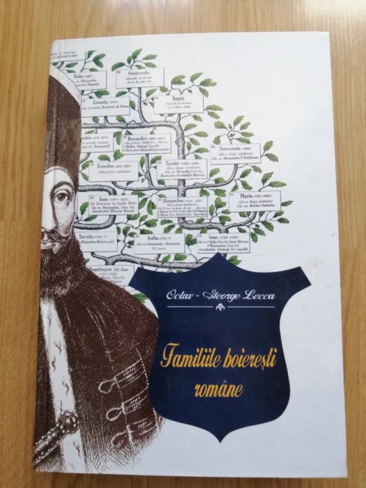 Octav George Lecca - Familiile Boerești Rom&acirc;ne - dicționar genealogic - 1999
