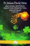 Cumpara ieftin Succesul material privit din perspectiva sufletului. Compilatie - 2014 - Joshua David Stone (Y458)
