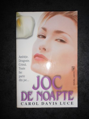 CAROL DAVIS LUCE - JOC DE NOAPTE foto