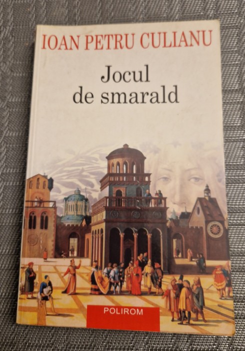 Jocul de smarald Ioan Petru Culianu