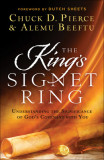The King&#039;s Signet Ring: Understanding the Significance of God&#039;s Covenant with You