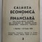 CALAUZA ECONOMICA SI FINANCIARA - LEGI , REGULAMENTE ...CIRCULARI , 1 APRILIE - 10 IUNIE 1950 , APARUTE 1950
