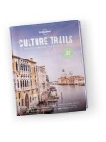 Culture Trails: 52 Perfect Weekends for Culture Lovers - Carte in Engleza