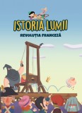 Cumpara ieftin Volumul 35. Istoria lumii. Revolutia Franceza, Litera