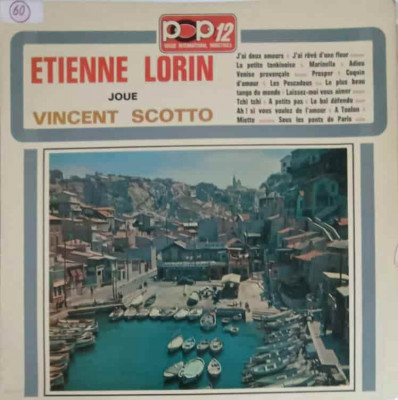 Disc vinil, LP. Etienne Lorin Joue Vincent Scotto-Etienne Lorin Et Son Ensemble Musette, Vincent Scotto foto